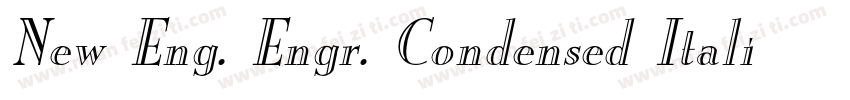 New Eng. Engr. Condensed Italic字体转换